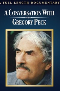 A Conversation with Gregory Peck