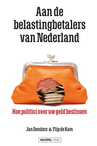 Aan de belastingbetalers van Nederland