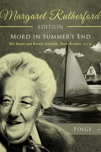 Margaret Rutherford, Folge 50: Mord in Summer's End (Ungekürzt)