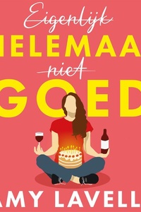 Eigenlijk helemaal niet goed