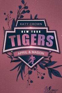 New York Tigers: April & Mason
