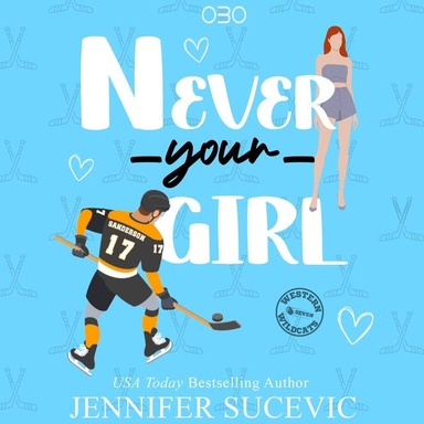 Never your Girl: Ein Enemies-to-Lovers, New Adult Sport-Liebesroman