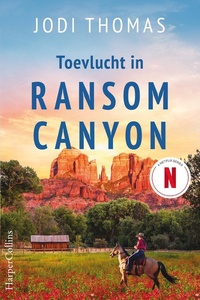 Ransom Canyon 3 - Toevlucht in Ransom Canyon