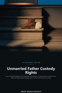 Unmarried Father Custody Rights