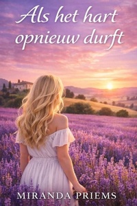 Als het hart opnieuw durft