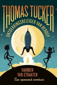 Thomas Tucker - Ontdekkingsreiziger van beroep