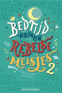Bedtijdverhalen voor rebelse meisjes 2