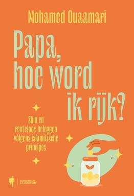 Papa, hoe word ik rijk?
