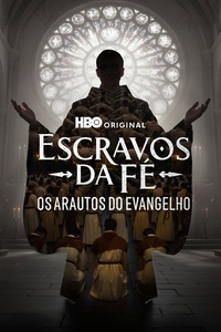 Slaves of Faith: Heralds of the Gospel