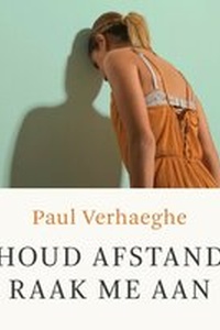 Houd afstand, raak me aan
