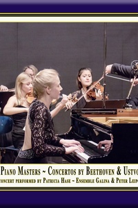 Beethoven: Piano Concerto No. 2 - Ustvolskaya: Concerto for Piano, Strings & Timpani (Live)
