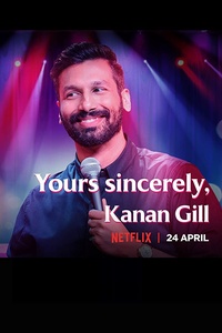 Yours Sincerely, Kanan Gill