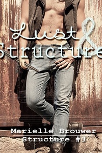 Lust & Structure