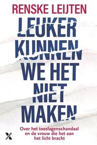 Leuker kunnen we het niet maken