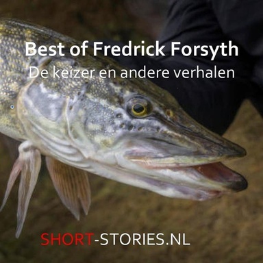 Best of Fredrick Forsyth: De keizer en andere verhalen