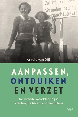 Aanpassen, ontduiken en verzet