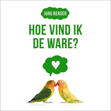 Hoe vind ik de ware?