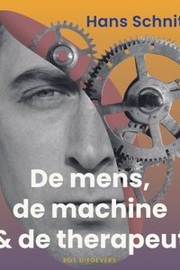 De mens, de machine & de therapeut