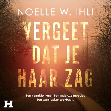 Vergeet dat je haar zag
