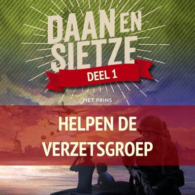 Daan en Sietze helpen de verzetsgroep