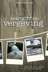 De kracht van vergeving