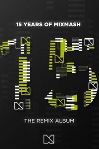 15 Years Of Mixmash | Remix Album