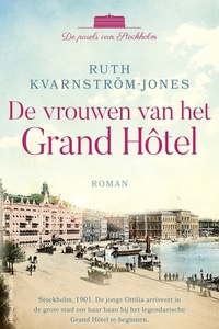 De parels van Stockholm 1 - De vrouwen van het Grand Hôtel