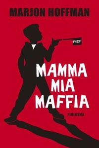 Mamma mia maffia