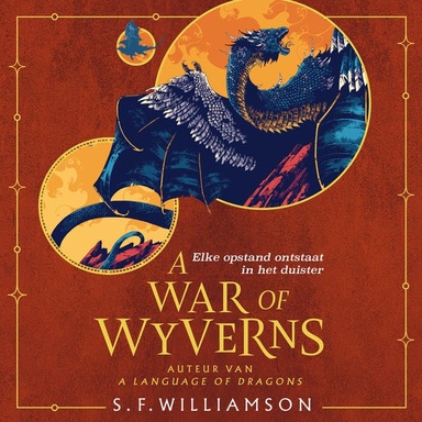 A War of Wyverns: Elke opstand ontstaat in het duister