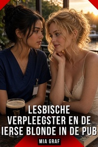 Lesbische verpleegster en de Ierse blonde in de pub