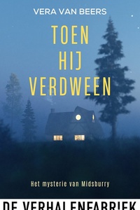 Toen hij verdween
