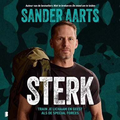 Sterk: Train je lichaam en geest als de Special Forces