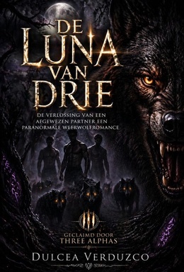 Geclaimd Door Three Alphas 3 - De Luna Van Drie