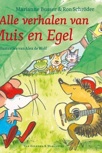 Alle verhalen van Muis en Egel
