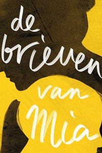 De brieven van Mia