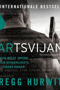 Aartsvijand: Zijn beste vriend, zijn gevaarlijkste tegenstander
