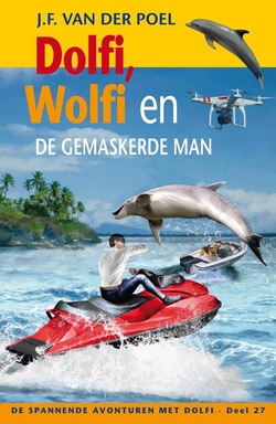 Dolfi en Wolfi en de gemaskerde man
