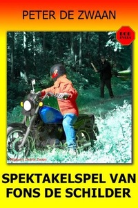 Het spektakelspel van Fons de Schilder