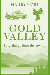 Gold Valley 9 - Uitgedaagd door de cowboy