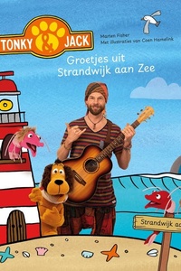 Tonky & Jack – Groetjes uit Strandwijk aan Zee