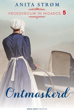 Vroedvrouw in Nidaros 5 - Ontmaskerd