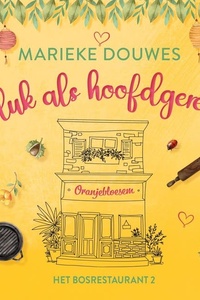 Geluk als hoofdgerecht