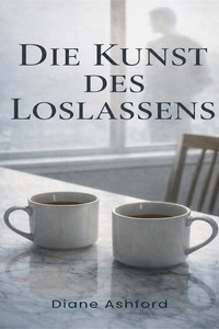 Die Kunst des Loslassens