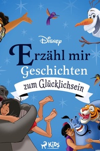 Disney: Erzähl mir Geschichten zum Glücklichsein