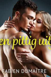 Een pittig uitje – Erotisch verhaal