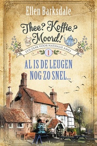 Thee? Koffie? Moord! 1 - Al is de leugen nog zo snel...
