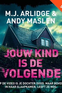 Jouw kind is de volgende: In de video is je dochter dood. Maar boven, in haar slaapkamer, leeft ze nog.