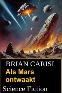 Als Mars ontwaakt: Science Fiction