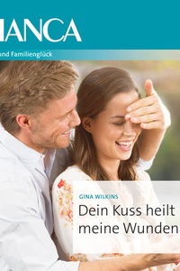 Dein Kuss heilt meine Wunden