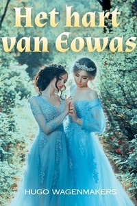 Het hart van Eowas